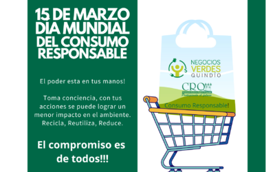 15 de Marzo Día Mundial del Consumo Responsable y Sostenible!!!